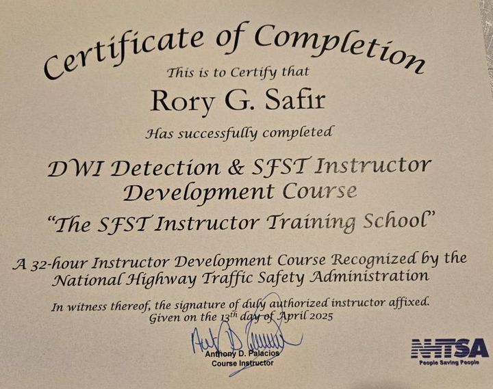 NHTSA SFST Instructor Development Course certificate of completion for Rory G. Safir, 32 hours, April 2025