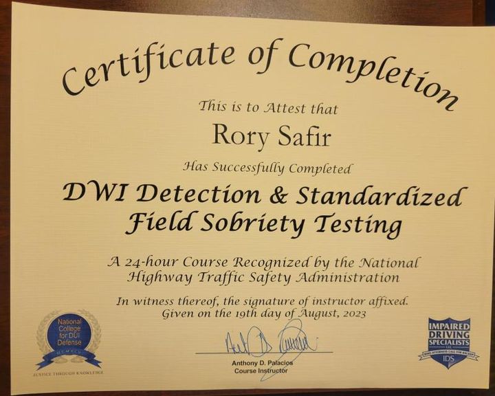 NHTSA DWI Detection and Standardized Field Sobriety Testing practitioner certificate of completion for Rory Safir, 24 hours, August 2023